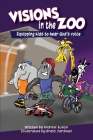 Visions in the Zoo By Andrew Austin Cover Image
