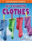 My Favorite Clothes By Pearl Markovics Cover Image