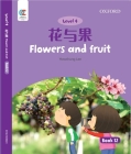 OEC Level 4 Student's Book 12: Flowers and Fruit By Howchung Lee Cover Image