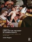 Law's Cut on the Body of Human Rights: Female Circumcision, Torture and Scared Flesh Cover Image