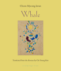 Whale: SHORTLISTED FOR THE INTERNATIONAL BOOKER PRIZE Cover Image
