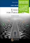 Ethics for Paralegals: [Connected eBook with Study Center] (Aspen Paralegal) By Linda A. Wendling Cover Image