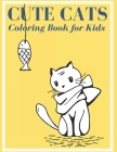 Cute Cats: Coloring Book for Kids By Joy Concept Cover Image