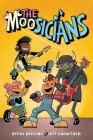 The Moosicians By Jeff Crowther (Illustrator), Steve Behling Cover Image