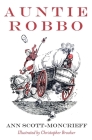 Auntie Robbo (Ann Scott Moncrieff Children's Series) By Ann Scott Moncrieff, Christopher Brooker (Illustrator) Cover Image