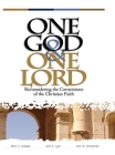 One God & One Lord: Reconsidering the Cornerstone of the Christian Faith By John W. Schoenheit, Mark H. Graeser, John a. Lynn Cover Image