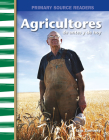 Agricultores de antes y de hoy (Farmers Then and Now) (Social Studies: Informational Text) By Lisa Zamosky Cover Image