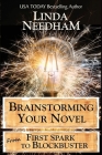 Brainstorming Your Novel: From First Spark to Blockbuster Cover Image