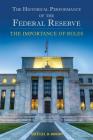 The Historical Performance of the Federal Reserve: The Importance of Rules By Michael D. Bordo Cover Image