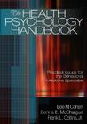 The Health Psychology Handbook: Practical Issues For The Behavioral ...