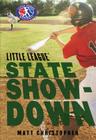State Showdown (Little League #3) By Matt Christopher, Nick Sullivan (Read by) Cover Image
