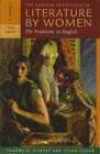 The Norton Anthology of Literature by Women: The Traditions in English By Sandra M. Gilbert (Editor), Susan Gubar (Editor) Cover Image