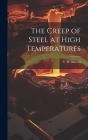 The Creep of Steel at High Temperatures Cover Image