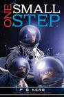 One Small Step By P. B. Kerr Cover Image
