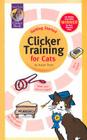 Getting Started: Clicker Training for Cats (Karen Pryor Clicker Books) Cover Image