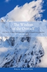 The Wisdom of the Overself: The Path to Self-Realization and Philosophic Insight, Volume 2 By Paul Brunton Cover Image