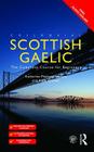 Colloquial Scottish Gaelic: The Complete Course for Beginners Cover Image