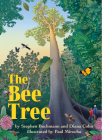 The Bee Tree By Stephen Buchmann, Diana Cohn, Paul Mirocha (Illustrator) Cover Image