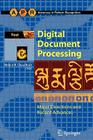Digital Document Processing: Major Directions and Recent Advances (Advances in Computer Vision and Pattern Recognition) Cover Image