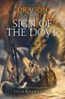 Sign of the Dove (The Dragon Chronicles) Cover Image