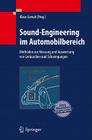 Sound-Engineering Im Automobilbereich: Methoden Zur Messung Und Auswertung Von Geräuschen Und Schwingungen By Klaus Genuit (Editor) Cover Image
