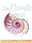 Plough Quarterly No. 26 - What Are Families For? By Ross Douthat, Edwidge Danticat, Sarah C. Williams Cover Image
