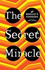 The Secret Miracle: The Novelist's Handbook Cover Image