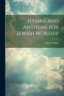Hymns and Anthems for Jewish Worship Cover Image