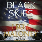 Black Skies (Dan Morgan Thriller #3) By Leo J. Maloney, John Pruden (Read by) Cover Image