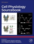 Cell Physiology Source Book By F. Javier Alvarez-Leefmans (Editor), Eric Delpire (Editor), Edna Kaneshiro (Editor) Cover Image