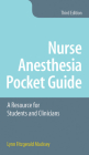 Nurse Anesthesia Pocket Guide: A Resource for Students and Clinicians By Lynn Fitzgerald Macksey Cover Image