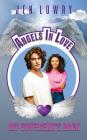 My Boyfriend's Back: Angels in Love By Jen Lowry Cover Image