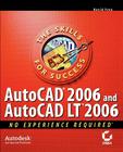 Autocadâ 2006 and Autocadâ LT 2006: No Experience Required Cover Image