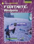 Fortnite: Weapons By Josh Gregory Cover Image