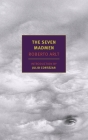 The Seven Madmen By Roberto Arlt, Julio Cortázar (Introduction by), Nick Caistor (Translated by) Cover Image