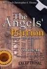 The Angels' Portion: A Clergyman's Whisk(e)y Narrative, Volume 3 By Christopher Ian Thoma Cover Image