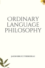 Ordinary Language Philosophy Cover Image