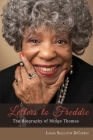 Letters to Freddie: The Biography of Midge Thomas By Laura Shillitoe DiCaprio Cover Image