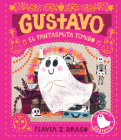 Gustavo, el fantasmita tímido By Flavia Z. Drago, Flavia Z. Drago (Illustrator) Cover Image
