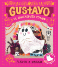 Gustavo, el fantasmita tímido (The World of Gustavo) Cover Image