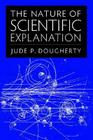 The Nature of Scientific Explanation By Jude P. Dougherty Cover Image