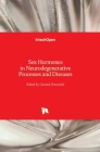 Sex Hormones in Neurodegenerative Processes and Diseases Cover Image