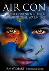 Air Con: The Seriously Inconvenient Truth about Global Warming Cover Image