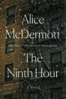 The Ninth Hour: A Novel Cover Image