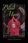 Blood Moon By Elaine S. Nussbaum Cover Image