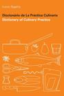 Dictionary of Culinary Practice By Irwin Nash Cover Image
