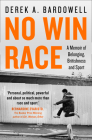 No Win Race: A Memoir of Belonging, Britishness and Sport Cover Image