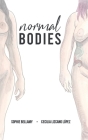 Normal Bodies By Sophie Bellamy, Cecilia Lizcano López (Illustrator) Cover Image