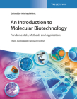 An Introduction to Molecular Biotechnology: Fundamentals, Methods and Applications By Michael Wink (Editor) Cover Image