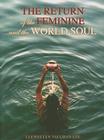 The Return of the Feminine and the World Soul By Llewellyn Vaughan-Lee Cover Image